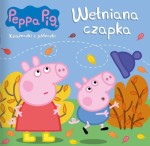 Peppa Pig. Książeczki z półeczki. Wełniana czapka