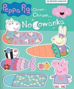 Peppa Pig. Chrum... Chrum... Nocowanka (w środku naklejki)