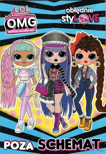 L.O.L. Surprise! O.M.G. Obłędnie styLOVE. Poza schemat (w środku naklejki)