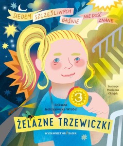 Siedem szczęśliwych. Baśnie nie dość znane. Żelazne trzewiczki