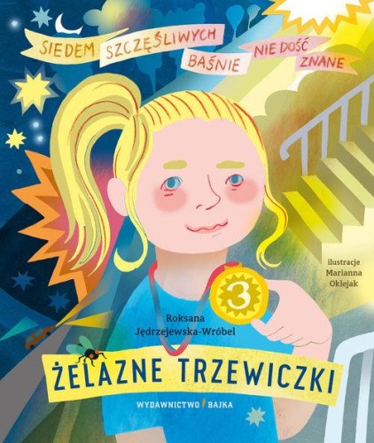 Siedem szczęśliwych. Baśnie nie dość znane. Żelazne trzewiczki