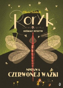 Roryk. Nieśmiały detektyw (tom 2) Sprawa czerwonej ważki