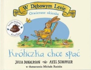 W Dębowym Lesie. Króliczka chce spać (otwierane okienka)