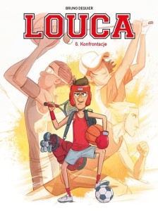 Louca (6) Konfrontacje