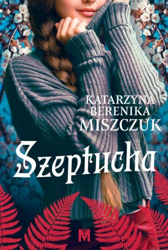 Kwiat paproci (tom 1) Szeptucha