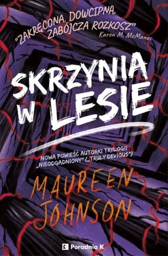 Truly devious (tom 4) Skrzynia w lesie
