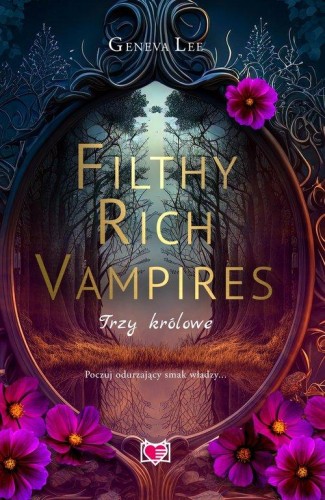 Filthy Rich Vampire (tom 3) Trzy królowe