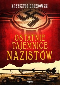 Ostatnie tajemnice nazistów