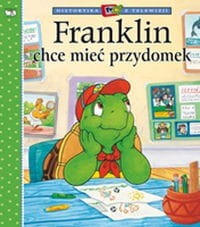 Historyjka z telewizji. Franklin chce mieć przydomek