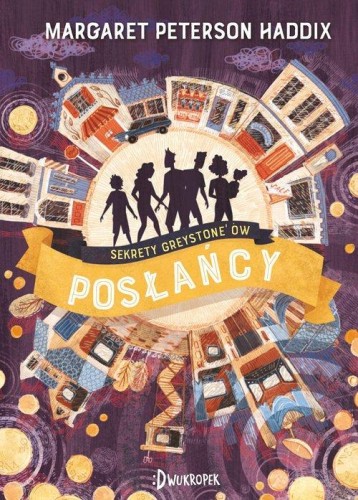 Sekrety Greystoneów (tom 3) Posłańcy
