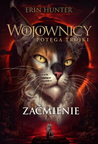 Wojownicy. Potęga trójki Zaćmienie (4)