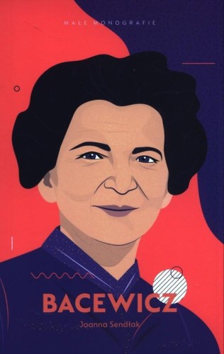 Małe monografie. Bacewicz