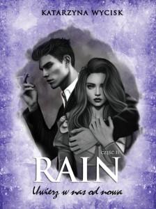 Rain (2) Uwierz w nas od nowa