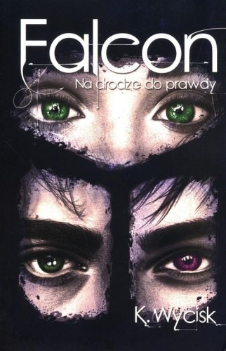 Falcon (3) Na drodze do prawdy