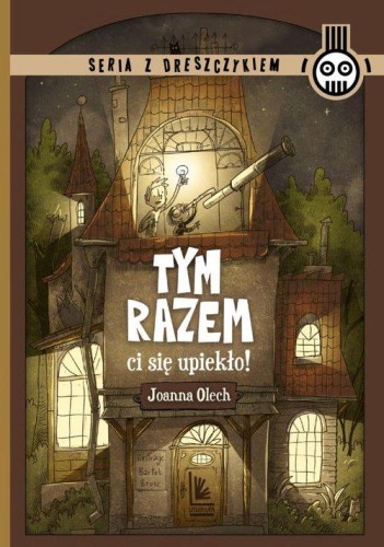 Tym razem ci się upiekło! Seria z dreszczykiem