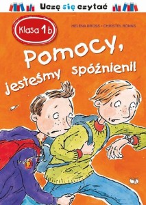 Uczę się czytać. Klasa 1b. Pomocy, jesteśmy spóźnieni!