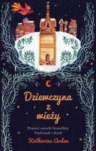 Trylogia Zimowej Nocy (tom 2) Dziewczyna z wieży