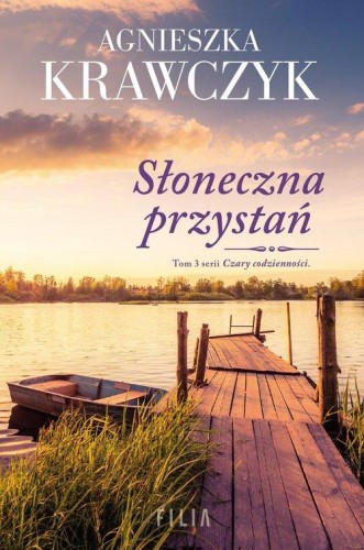 Czary codzienności (tom 3) Słoneczna przystań
