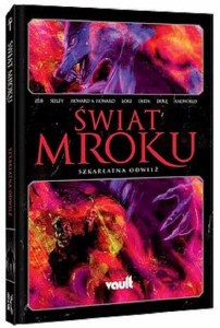 Świat Mroku. Szkarłatna odwilż