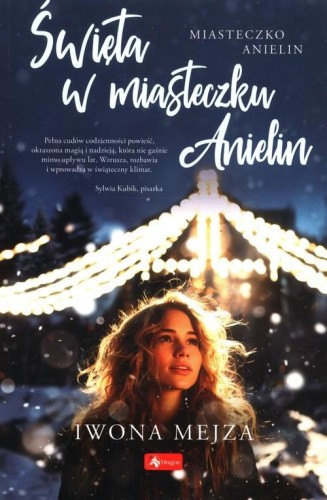 Miasteczko Anielin (tom 4) Święta w miasteczku Anielin