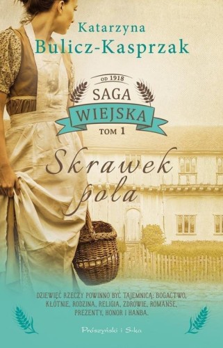 Saga wiejska (tom 1) Skrawek pola
