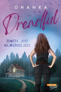 Dreadful (tom 3) Zemsta jest najważniejsza