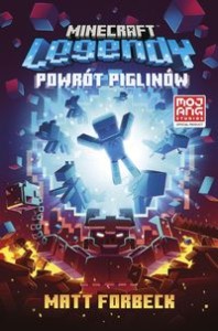 Minecraft Legendy. Powrót piglinów