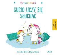 Przygody Gucia. Gucio uczy się słuchać