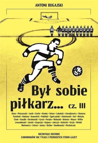 Był sobie piłkarz… (część 3)