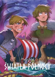 Światła Północy (tom 6) Drzewo portalu część 2