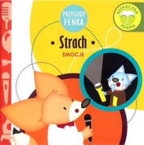 Przygody Fenka. Emocje. Strach