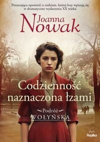 Podróż wołyńska Tom 4. Codzienność naznaczona łzami