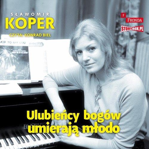 Ulubieńcy bogów umierają młodo (Audiobook)