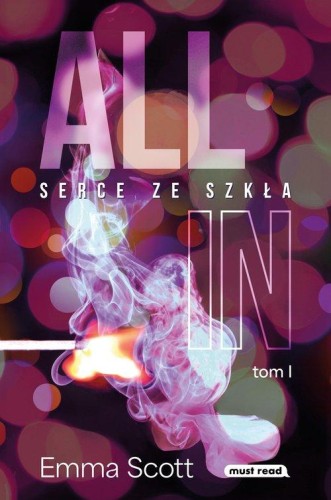All in (tom 1) Serce ze szkła