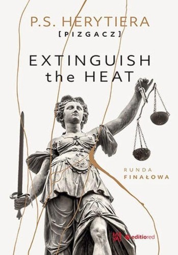 Trylogia Hell (tom 7) Extinguish the Heat. Runda finałowa