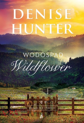 Romans w Riverbend (tom 4) Wodospad Wildflower