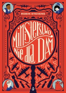 Ministerstwo Nie dla Dam (tom 1)