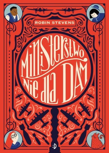 Ministerstwo Nie dla Dam (tom 1)
