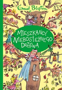 Zaklęty las (tom 3) Mieszkańcy Niebosiężnego Drzewa