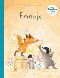 Rodzina Borsuków i Lisów przedstawia Emocje (Tom 1)
