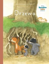 Rodzina Borsuków i Lisów przedstawia Drzewa (Tom 2)