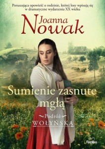 Podróż wołyńska Tom 2. Sumienie zasnute mgłą