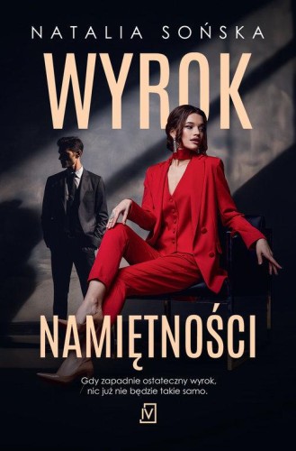 Seria z Aktami (tom 3) Wyrok namiętności