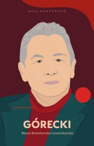 Małe monografie. Górecki