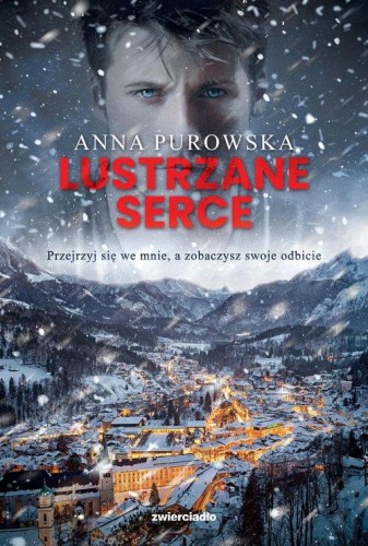 Śnieżysko (tom 2) Lustrzane serce