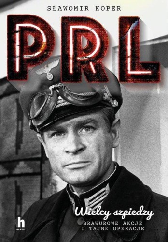 PRL. Wielcy szpiedzy