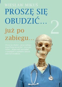 Proszę się obudzić... już po zabiegu... (2)