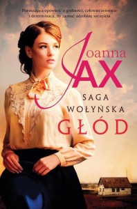 Saga Wołyńska (tom 1) Głód