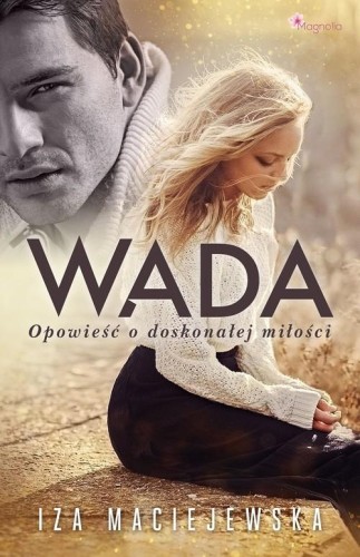 Wada (tom 1) Opowieść o doskonałej miłości