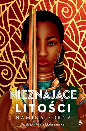 Niezłomne (tom 2) Nieznające litości